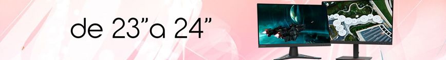 Monitores de 23" a 24''